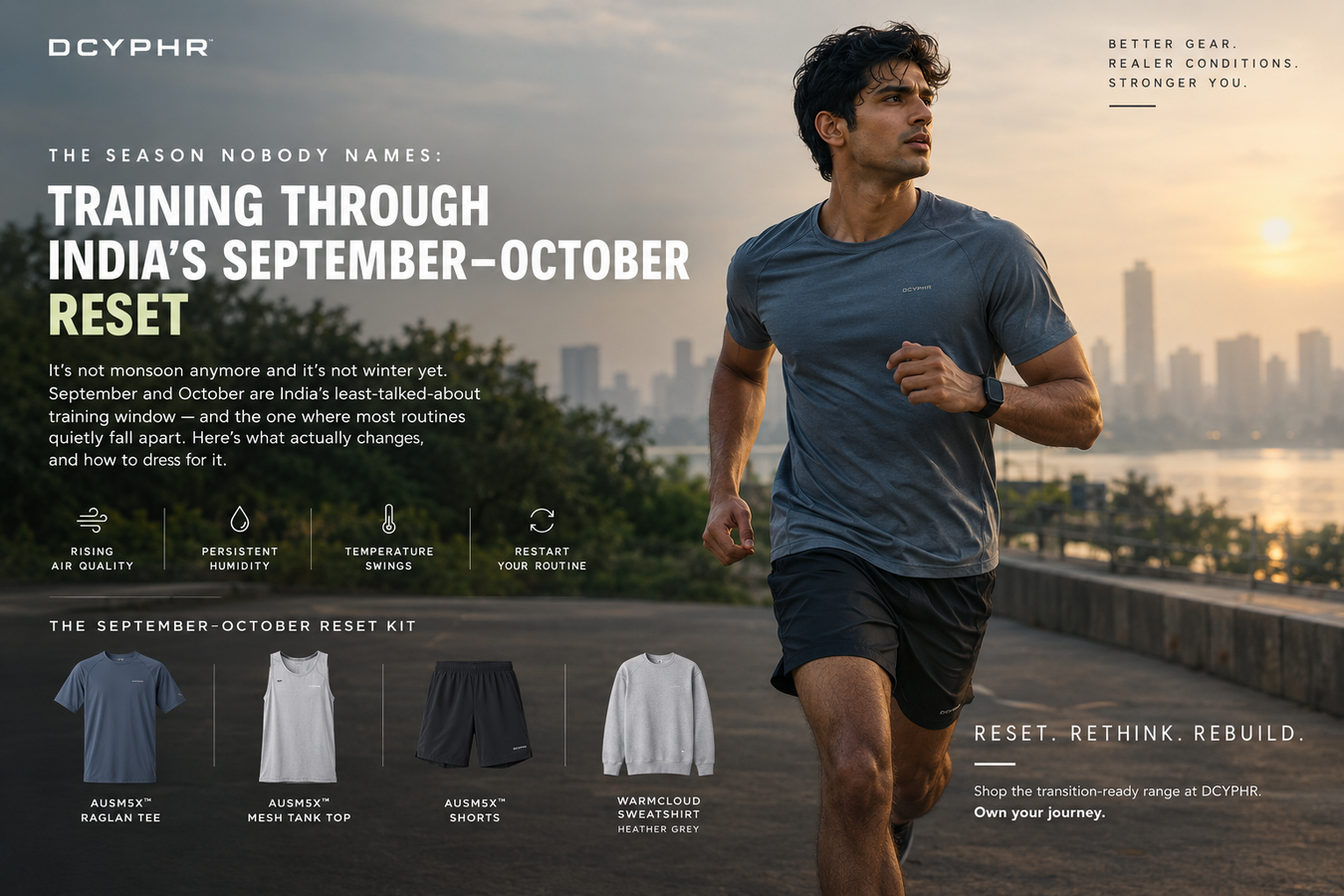 The Season Nobody Names: Training Through India's September–October Reset