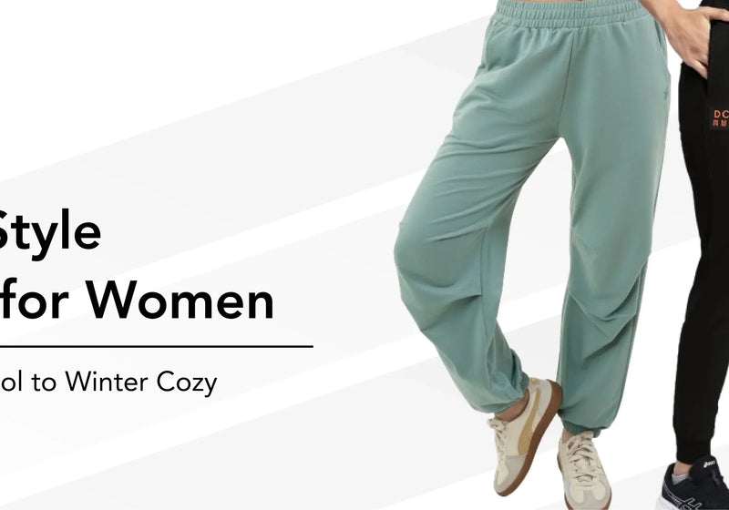 How to Style Joggers for Women: From Summer Cool to Winter Cozy