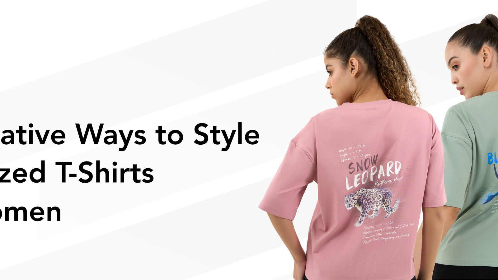 10 Creative Ways to Style Oversized T-Shirts for Women