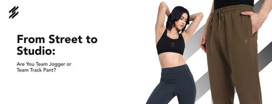 From Street to Studio: Are You Team Jogger or Team Track Pant?